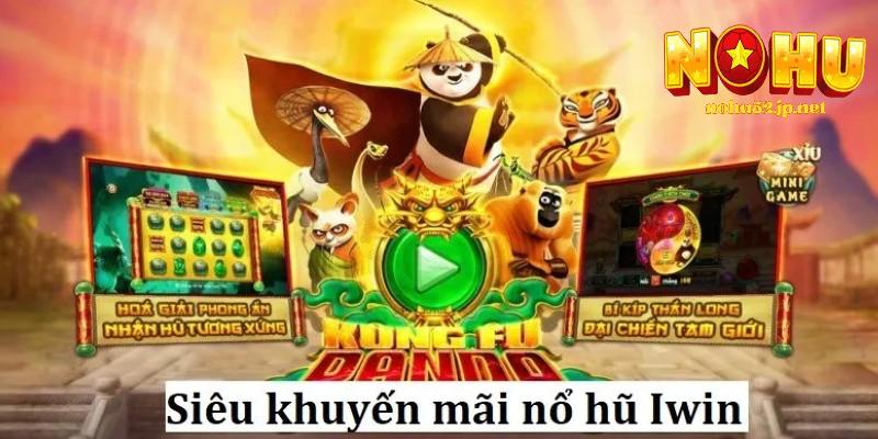 Ưu đãi hấp dẫn từ nohu IWIN